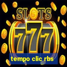 tempo clic rbs